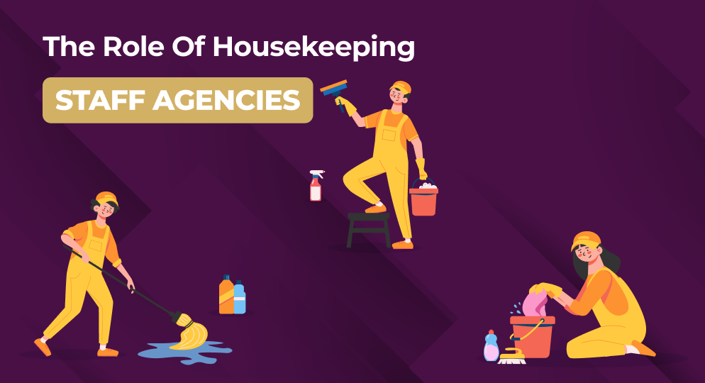 The Role of Housekeeping Staff Agencies 